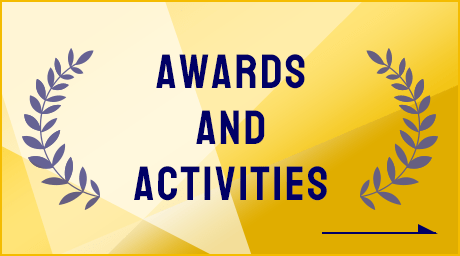 AWARDS AND ACTIVITIES